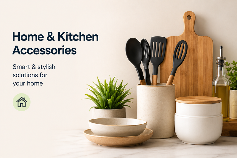 Home & Kitchen Accessories